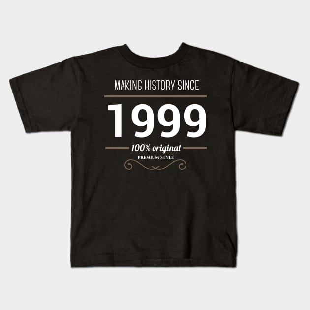 Making history since 1999 Kids T-Shirt by JJFarquitectos